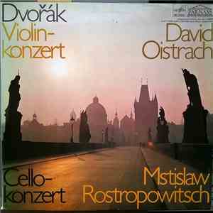 Dvořák - David Oistrach, Mstislav Rostropovich - Violin-Konzert / Cello-Kon ...