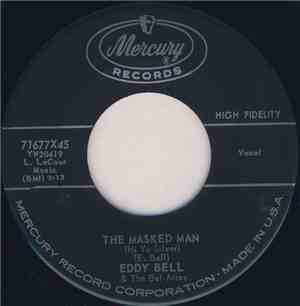 Eddy Bell And The Bel-Aires - The Masked Man (Hi Yo Silver) / Anytime