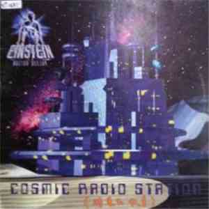 Einstein Doctor DJ - Cosmic Radio Station