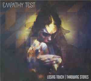 Empathy Test - Losing Touch | Throwing Stones