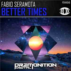 Fabio Seramota - Better Times