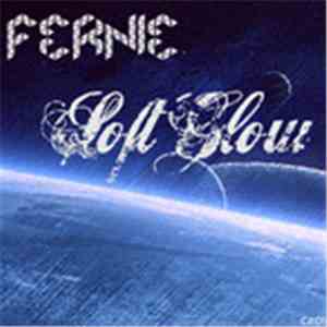 Fernie - Soft Glow
