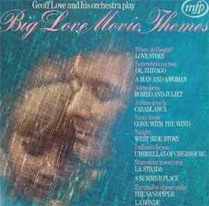 Geoff Love And His Orchestra - Big Love Movie Themes
