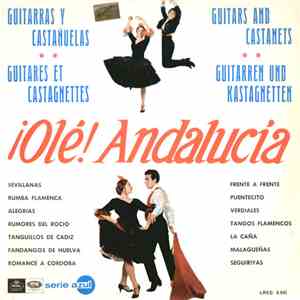 Guitarras Y Cuerpo De Baile - ¡Olé! Andalucia
