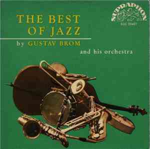 Gustav Brom And His Orchestra - The Best Of Jazz