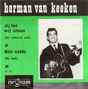 Herman van Keeken - Jij Liet Mij Alleen / Mijn Daddy