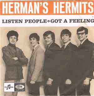 Herman's Hermits - Listen People / Got A Feeling