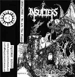 Insulters - We Are The Plague
