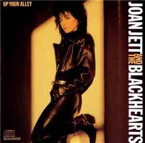 Joan Jett And The Blackhearts - Up Your Alley