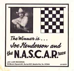Joe Henderson  - N.A.S.C.A.R. Race