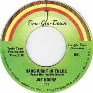 Joe Moore - Hang Right In There / Nobody Loves Me