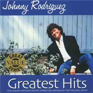 Johnny Rodriguez  - Greatest Hits