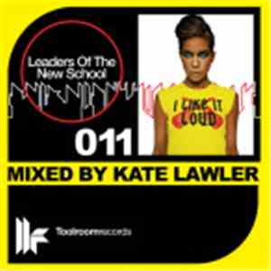Kate Lawler - Leaders Of The New School