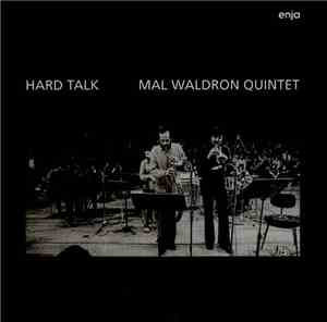 Mal Waldron Quintet - Hard Talk