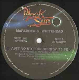 McFadden & Whitehead / Archie Bell & The Drells - Ain't No Stoppin' Us Now  ...