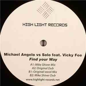 Michael Angelo  Vs Solo  Feat. Vicky Fee - Find Your Way