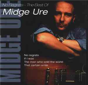 Midge Ure - No Regrets - The Very Best Of