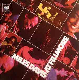 Miles Davis - Miles Davis At Fillmore: Live At The Fillmore East