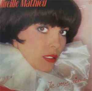 Mireille Mathieu - Je Vous Aime...