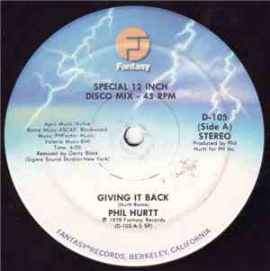 Phil Hurtt - Giving It Back