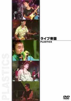 Plastics - The Live Empire