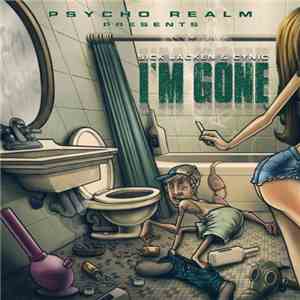 Psycho Realm Presents Sick Jacken & Cynic - I'm Gone