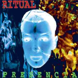 Ritual  - Presencia