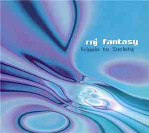 Rnj Fantasy - Trippin To Society