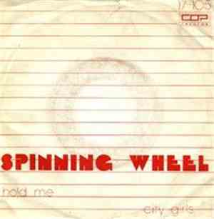 Spinning Wheel  - Hold Me / City Girls
