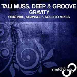 Tali Muss, Deep & Groove - Gravity