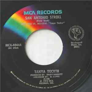 Tanya Tucker - San Antonio Stroll / The Serenade That We Played