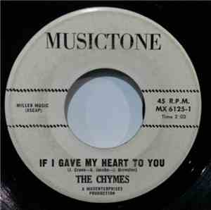 The Chymes  - If I Give My Heart To You / On The Street Where You Live