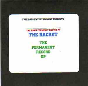 The Racket - The Permanent Record