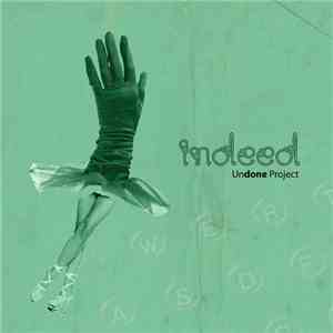 Undone Project - Indeed