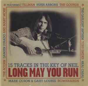 Various - Long May You Run (15 Tracks In The Key Of Neil)