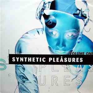 Various - Synthetic Pleåsures Volume One