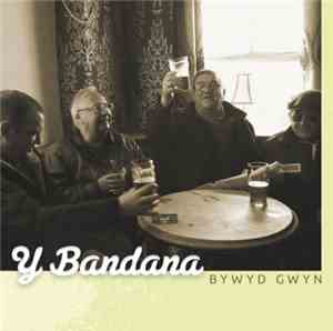 Y Bandana - Bywyd Gwyn