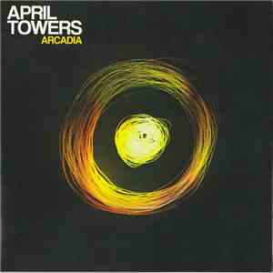 April Towers - Arcadia