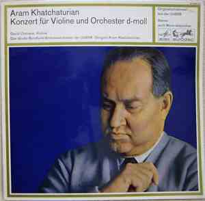Aram Khatchaturian, David Oistrach, Das Große Rundfunk-Sinfonieorchester De ...