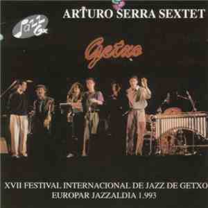 Arturo Serra Sextet - XVII Festival Internacional De Jazz De Getxo, Europar ...