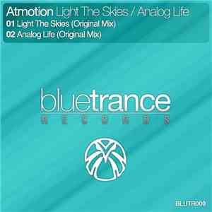 Atmotion - Light The Skies / Analog Life