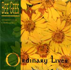 Bee Gees - Ordinary Lives (Recorded Live In Melbourne)