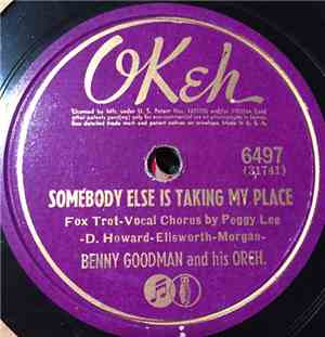 Benny Goodman And His Orchestra - Somebody Else Is Taking My Place / That Did It, Marie