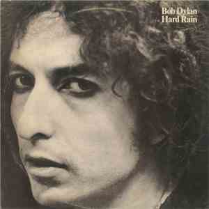 Bob Dylan - Hard Rain