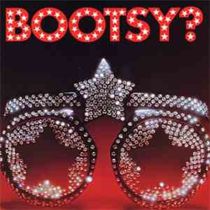 Bootsy's Rubber Band - Bootsy? Player Of The Year