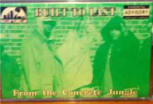 Built To Last  - From The Concrete Jungle