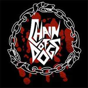 Chain Of Dogs - Chain Of Dogs