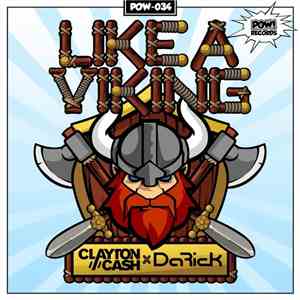 Clayton Cash & Da Rick - Like A Viking