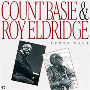 Count Basie & Roy Eldridge - Loose Walk