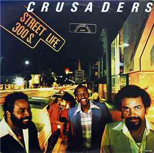 Crusaders - Street Life